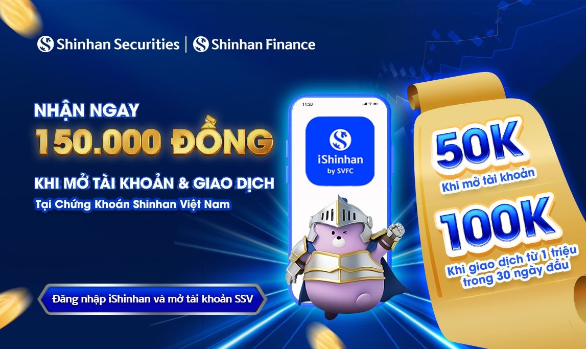 Giao dịch Chứng khoán trên iShinhan – Sàn Xịn Ha tặng quà ngập tràn!
