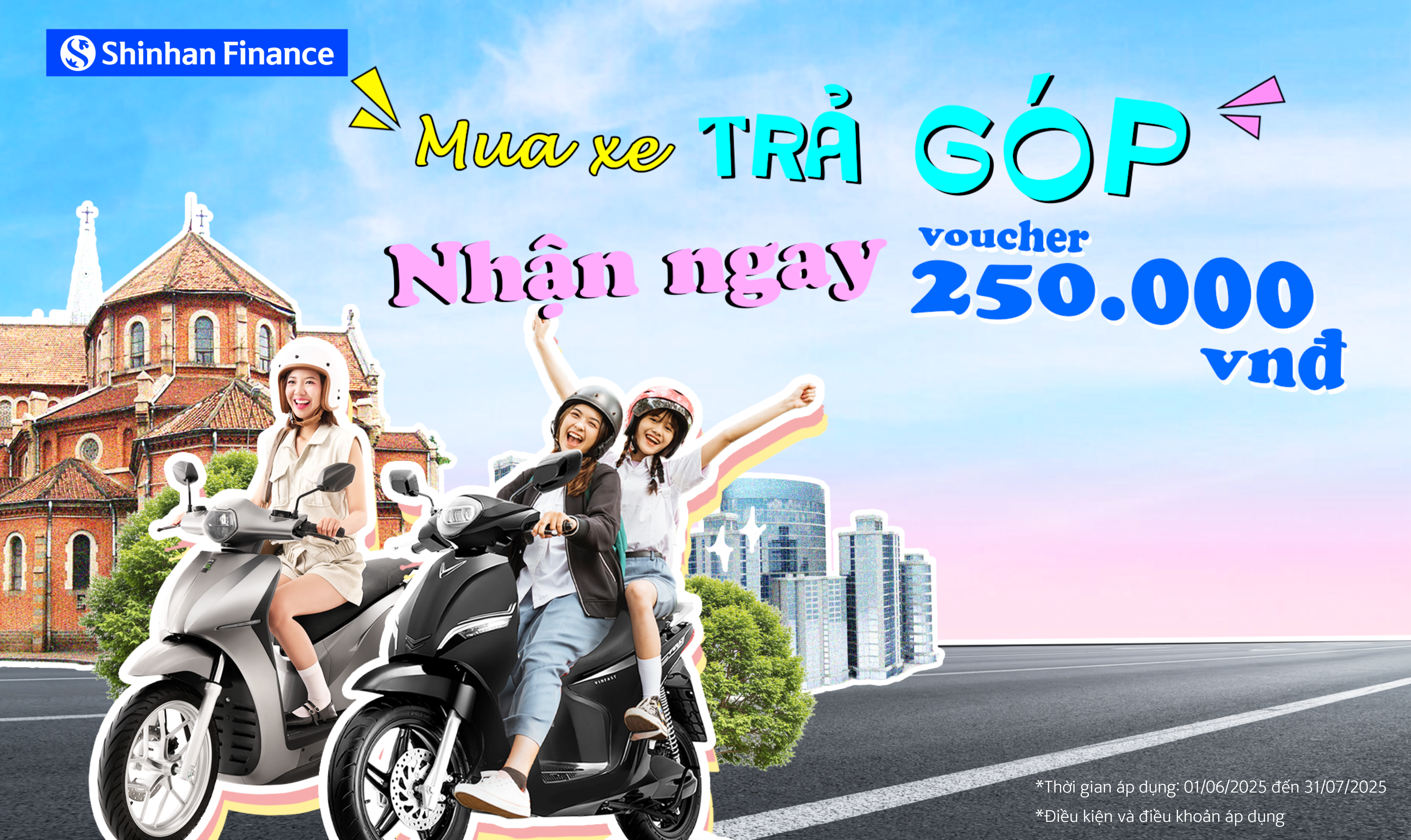 Mua xe trả góp nhận ưu đãi 250.000 đồng cùng Shinhan Finance